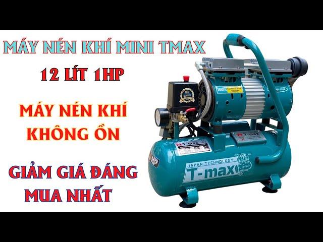 Máy Nén Khí Không Dầu Tmax TM560, Máy Nén Khí Mini 12 lít 1hp, Máy Nén Khí Tmax