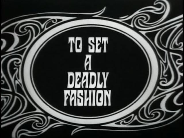 Adam Adamant Lives! - 07 - To Set A Deadly Fashion