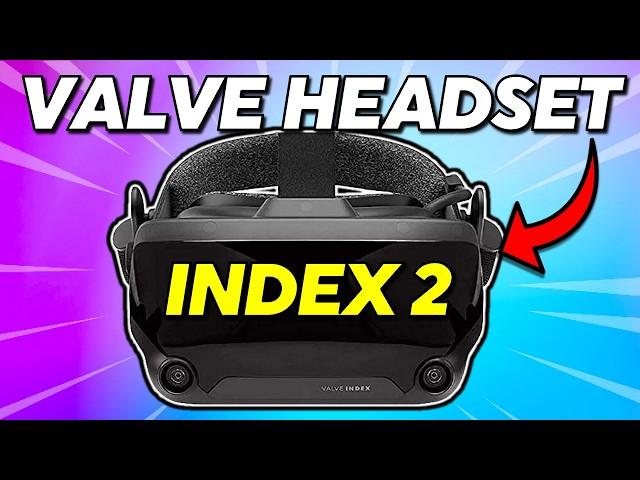 Valve Index 2 is Still COMING! The Valve Deckard VR Headset