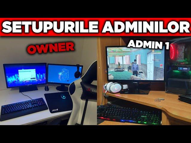 SETUP-urile ADMINILOR de pe SA-MP!