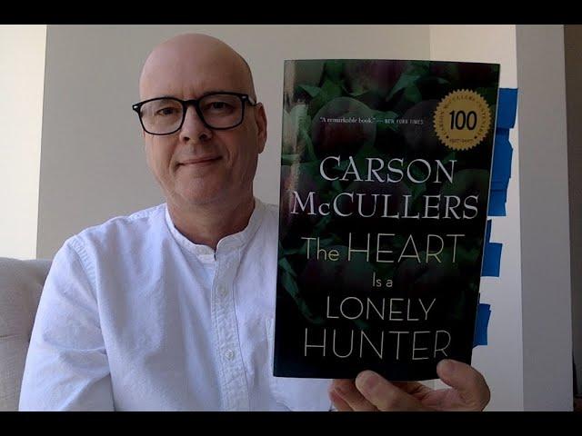 The Heart is a Lonely Hunter by Carson McCullers - Book Chat