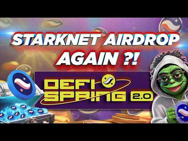 Starknet DeFi Spring 2.0 | Airdrop 2.0 ?!