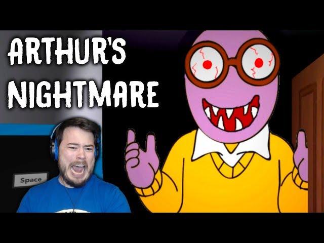 ARTHUR.EXE JUMPSCARED THE LIFE OUT OF ME!! | Arthur's Nightmare (Nights 1 and 2)