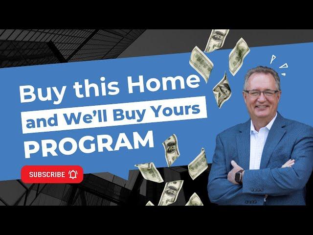 Buy This Home and We’ll Buy Yours Program | Your Home Sold Guaranteed Realty - The Watson Group