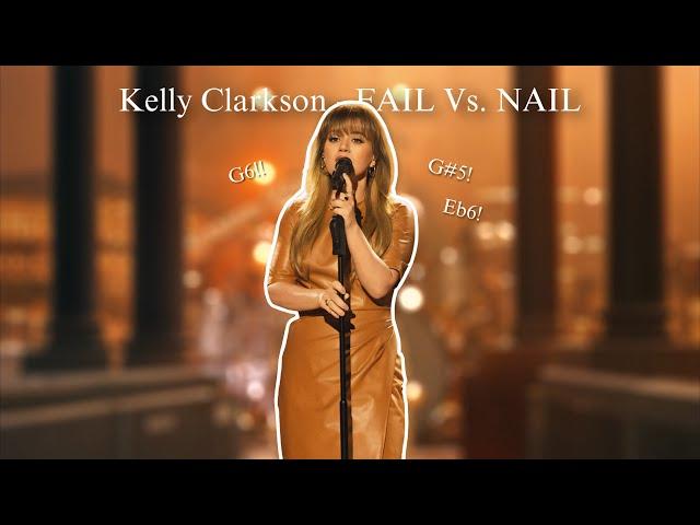 Kelly Clarkson - FAIL Vs. NAIL