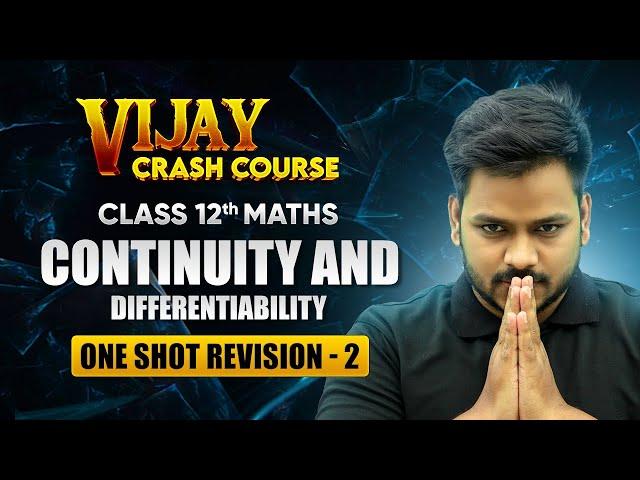 Continuity and Differentiability - One Shot Revision (Part 2) | Class 12 Maths Chapter 5 #cbse #live