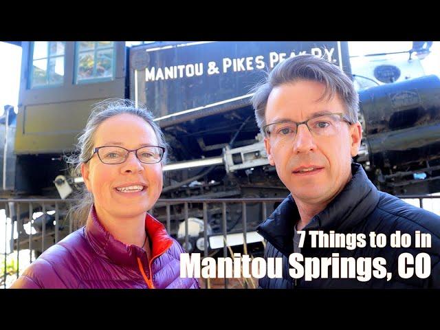 7 Things To Do in Manitou Springs, Colorado