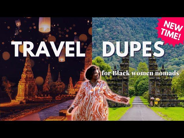 Travel Dupes for Black Women Nomads 