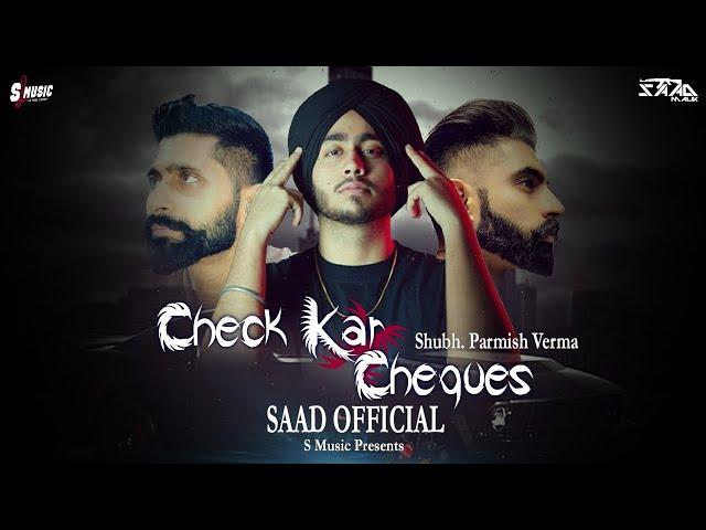 Check Kar X Cheques Mashup | Saad Official | S Music - LLC | 2023