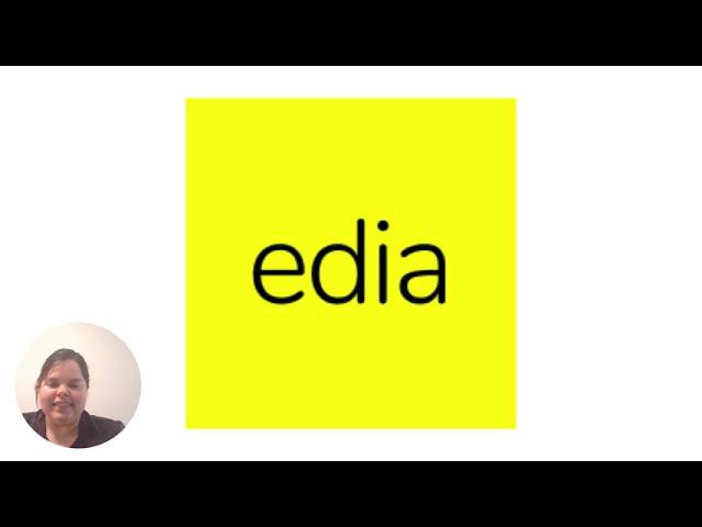 Edia Presentation