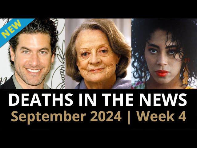 Who Died: September 2024 Week 4 | News