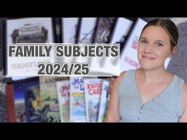 2024/25 CURRICULUM CHOICES! | FAMILY SUBJECTS // UNIT STUDIES & READ ALOUDS