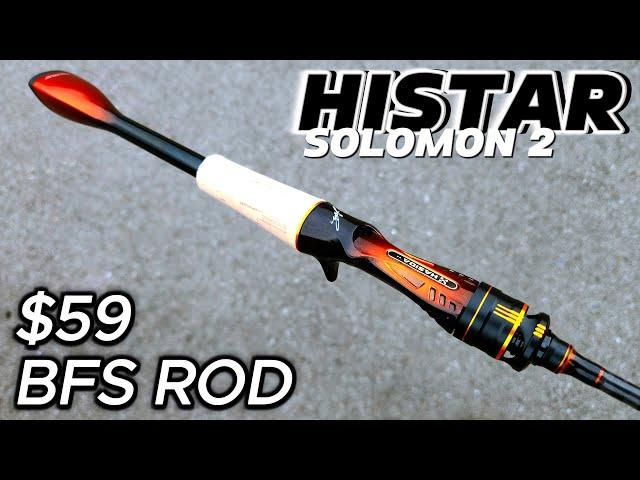 EXQUISITE $59 ROD!!! HISTAR Solomon 2 REVIEW