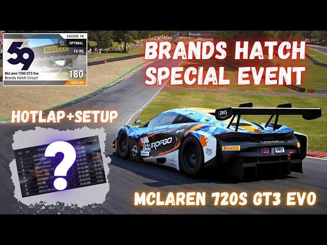 MCLAREN 720S GT3 EVO | BRANDS HATCH 1.22.2 | HOTLAP + FREE SETUP | SPECIAL EVENT | ACC v1.9