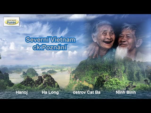 Severní Vietnam 1 díl,ckpoznání,