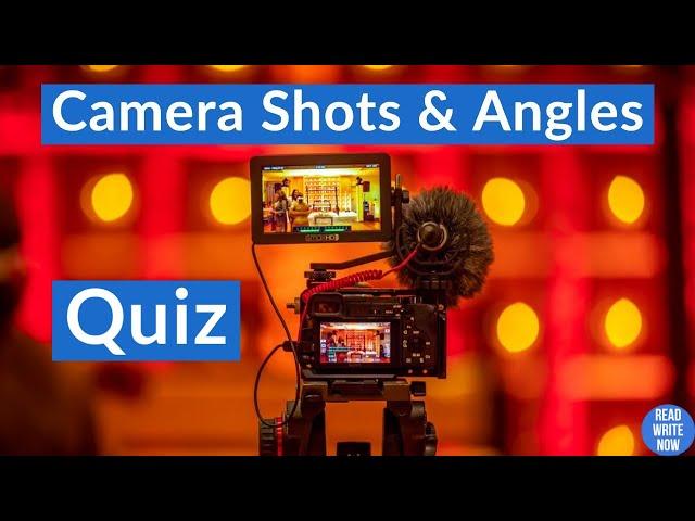 Film Techniques: Camera Shots & Angles Quiz