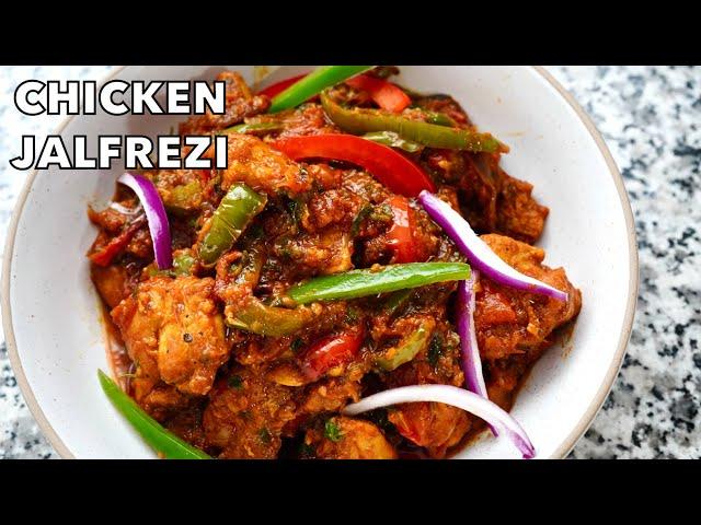 RESTAURANT STYLE CHICKEN JALFREZI | Quick Stir Fry Chicken Recipe With Spices