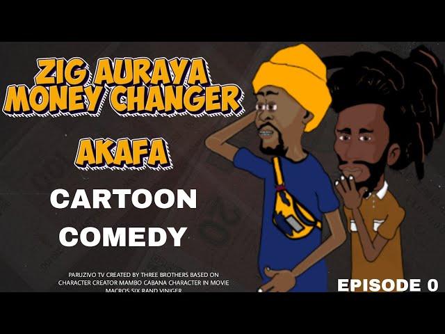 Zig Auraya Money Changer Paghetto (ZIM CARTOON COMEDY) EP1