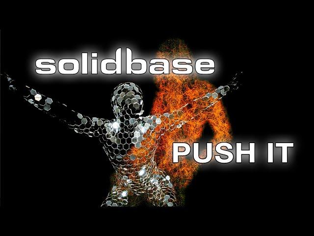 Solid Base - Push It