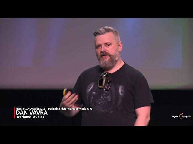 DD2018: Dan Vavra -  Designing historical open world RPG