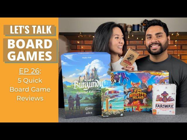 Let's Talk Board Games #26 - 5 Quick Board Game Reviews