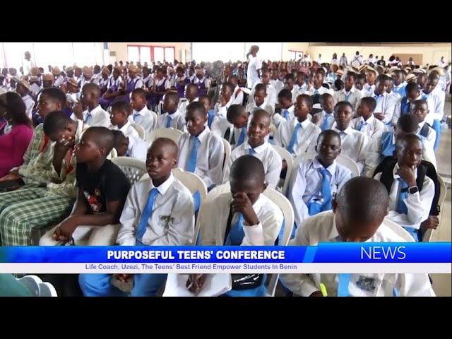 Life Coach, Uzezi, The Teens’ Best Friend Empower Students In Benin