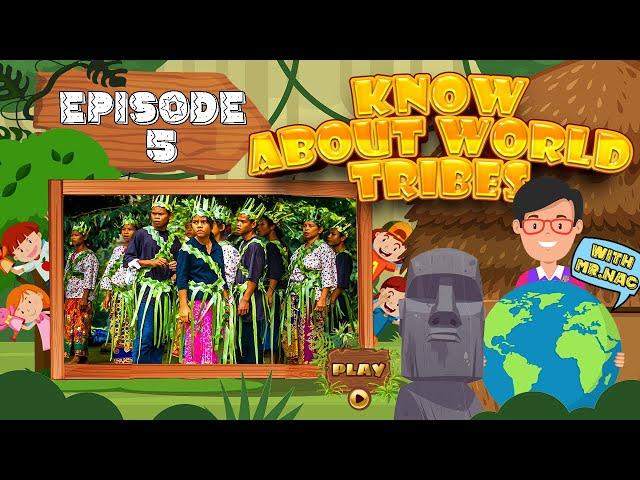 Ep - 5 | Know About World Tribes | Numismatics Academy | change2e