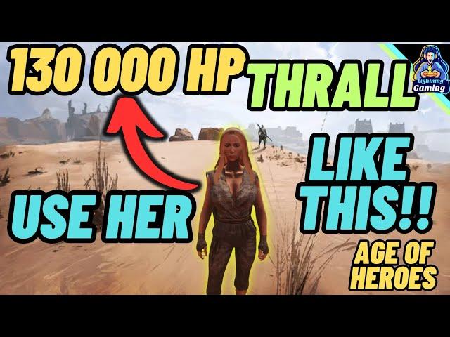 Conan exiles age of heroes 130 000 hp thrall plus new use!