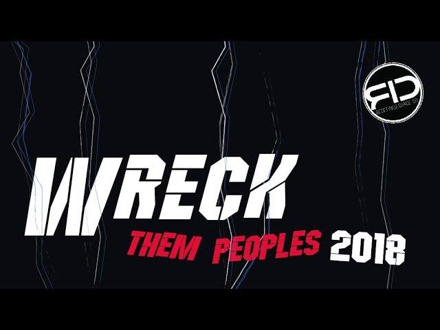 Kevin Middleton | Wreck Them Peoples 2018