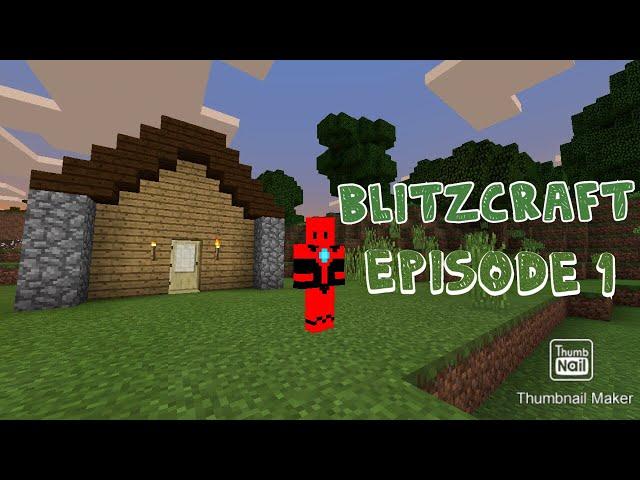 Minecraft-BLITZCRAFT Episode1 (I Lost The House)