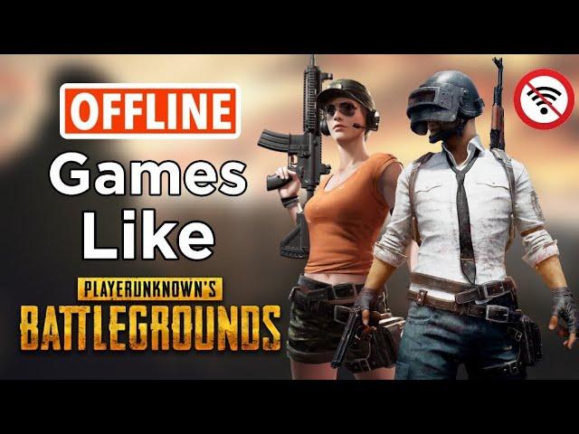 Top 10 Best Offline Games Like PUBG For Android 2021 | Best Offline Battle Royale Games Like PUBG