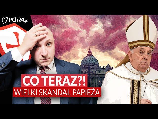 CO TERAZ?! WIELKI SKANDAL PAPIEŻA!