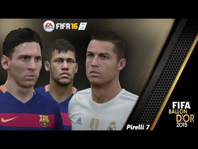 FIFA 16: Ballon D'Or 2015 - Epic Video - Messi/Ronaldo/Neymar - Pirelli7