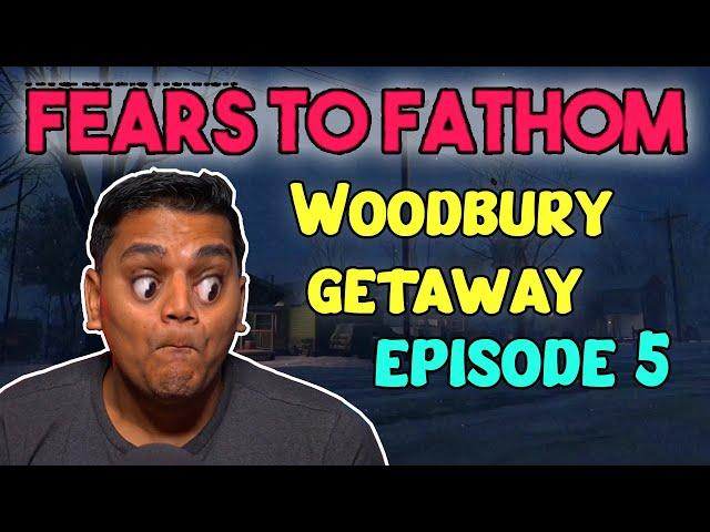 FEARS TO FATHOM EPISODE 5 | Woodbury Getaway