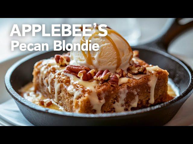 How to make APPLEBEE'S | Sizzlin' Butter Pecan Blondie