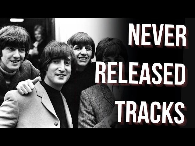 7 Unreleased Beatles Songs You've NEVER Heard Before!