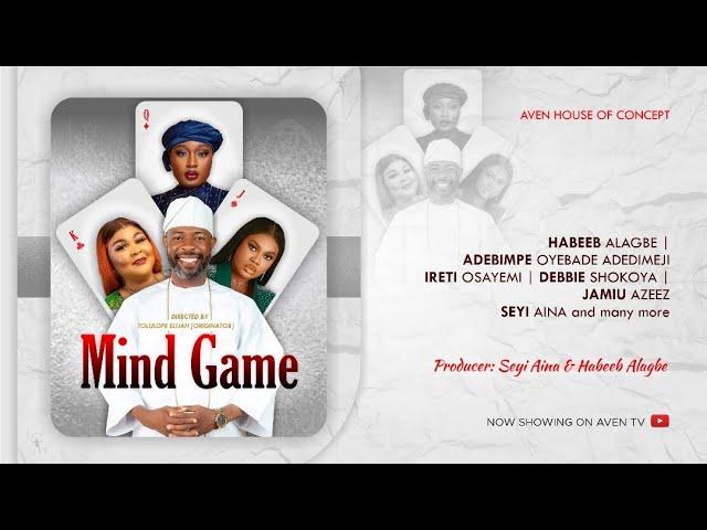 MIND GAME latest Yoruba movie 2024 Drama- Habeeb Alagbe,Mobimpe Oyebade,Ireti Osayemi,Debbie Shokoya