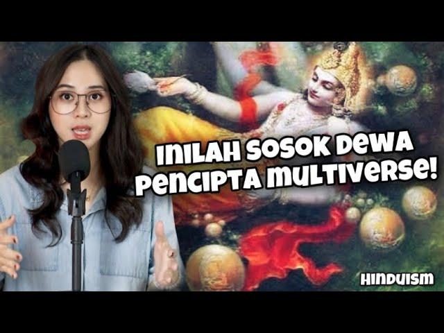 Dewa Wisnu, sang dewa pencipta Multiverse? (Hinduisme)