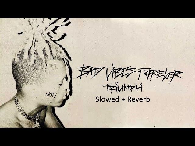 XXXTentacion - Triumph (Slowed + Reverb)