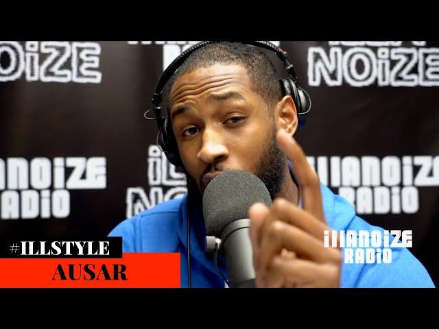 Ausar iLLSTYLE Freestyle | iLLANOiZE Radio