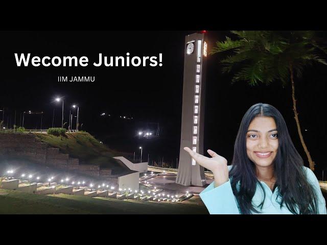 WELCOME JUNIORS: MUST KNOW THINGS| IIM JAMMU |Atrangi Akanksha