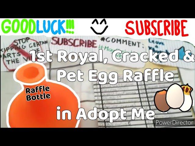 1st Royal, Cracked & Pet Egg Raffle In adopt me! (Goodluck) ||| Adopt Me ||| IKTB OFFICIAL