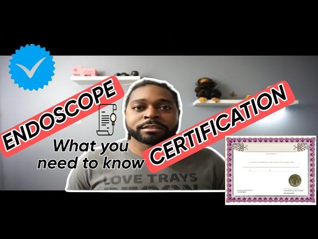 How to become a Certified Endoscope Reprocessor in Sterile Processing