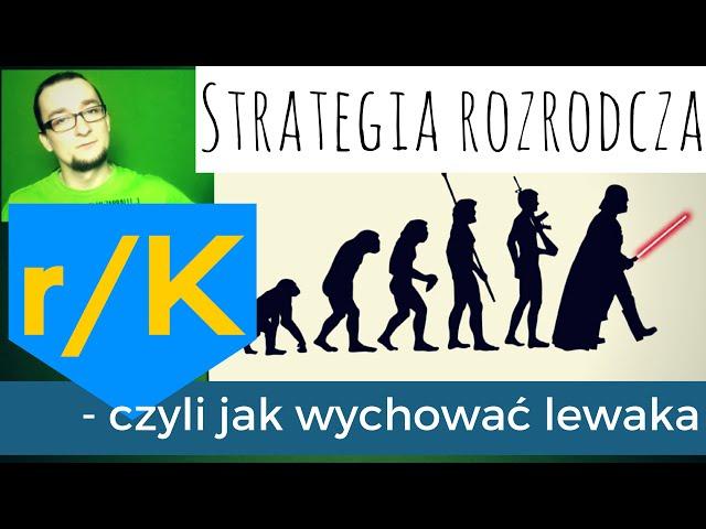 Strategia rozrodcza r/K - Czyli jak wychować lewaka | myMind #6 ( Kamil Cebulski )