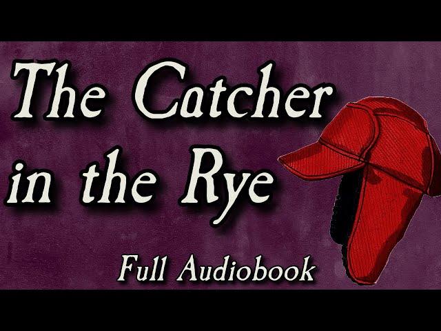 The Catcher in the Rye  Full Audiobook