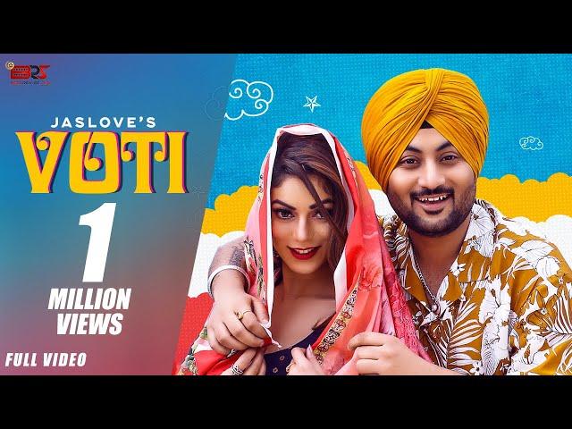 VOTI ( FULL VIDEO ) JASLOVE | JAYMEET | NAVJEET | LATEST PUNJABI SONGS  | VALENTINE SPECIAL SONG