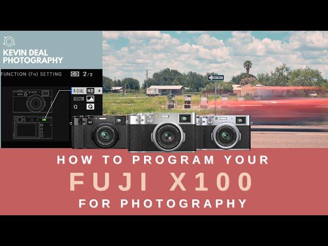 How To Program Your Fuji X100 Camera Like a Boss