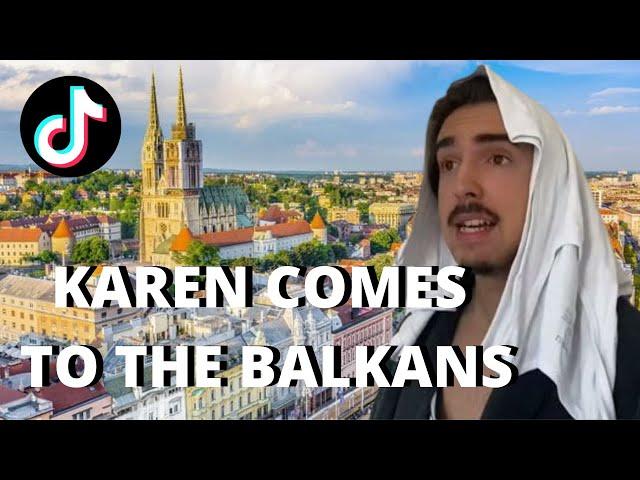 Karen comes to the Balkans TikTok compilation