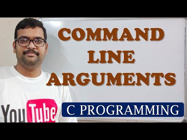 60 - COMMAND LINE ARGUMENTS - C PROGRAMMING