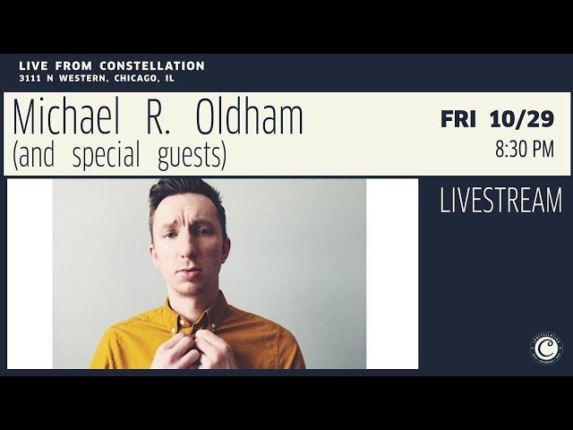 Michael R. Oldham (and special guests)